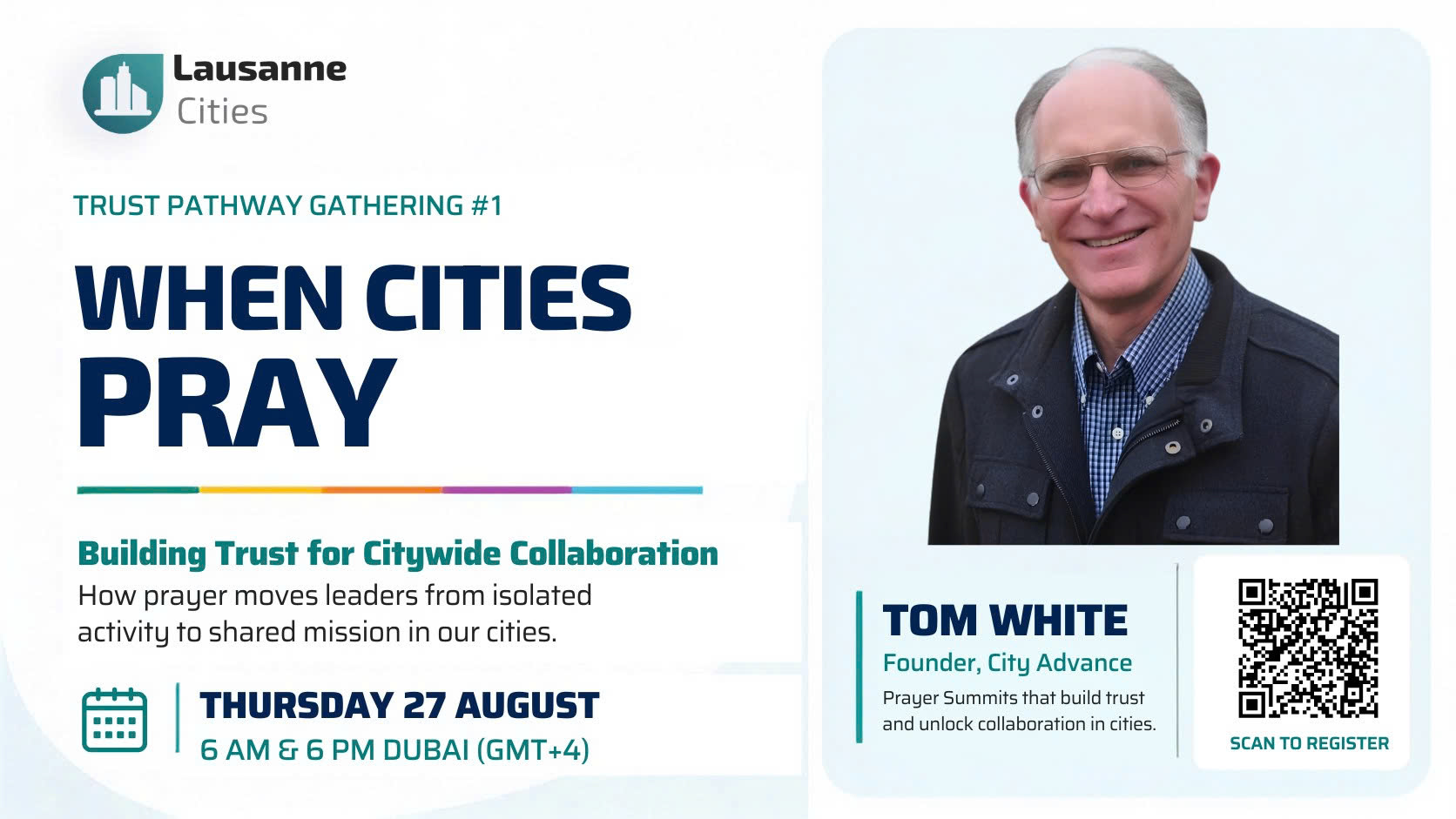 When Cities Pray — Trust Pathway Gathering #1, featuring Tom White, Founder of City Advance, Thursday 27 August, 6 AM and 6 PM Dubai (GMT+4)